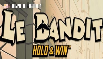 Le Bandit Hold & Win